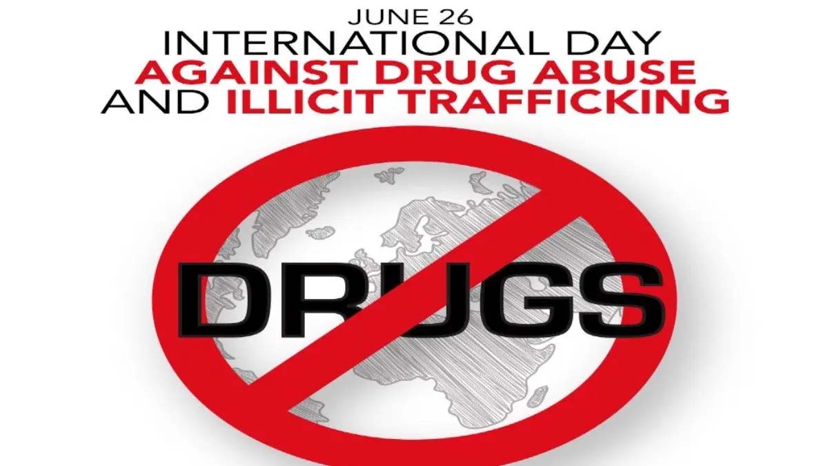 International Day Against Drug Abuse on 26 June