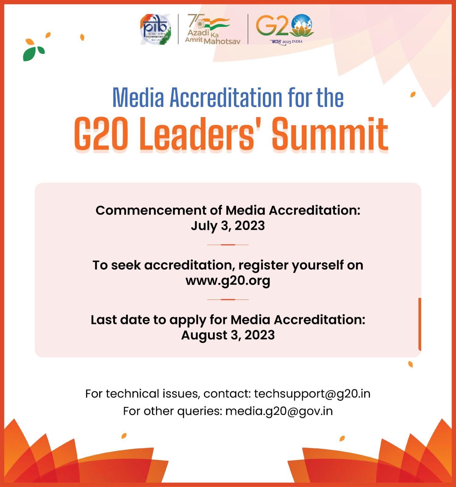 The media accreditation for the G20 Leaders’ Summit will commence on 03 July 2023